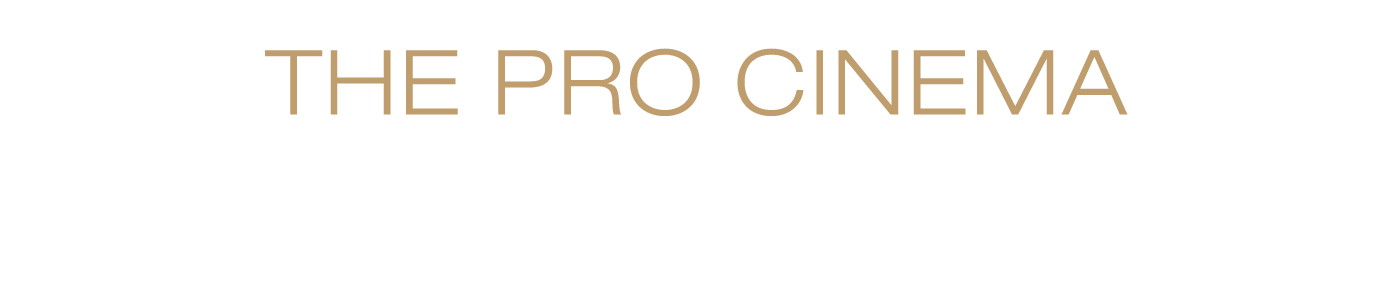 The Pro Cinema Experience