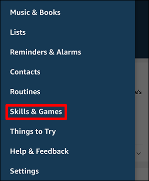 Alexa menu with Skills & Games button selected