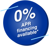 0% APR Financing Available