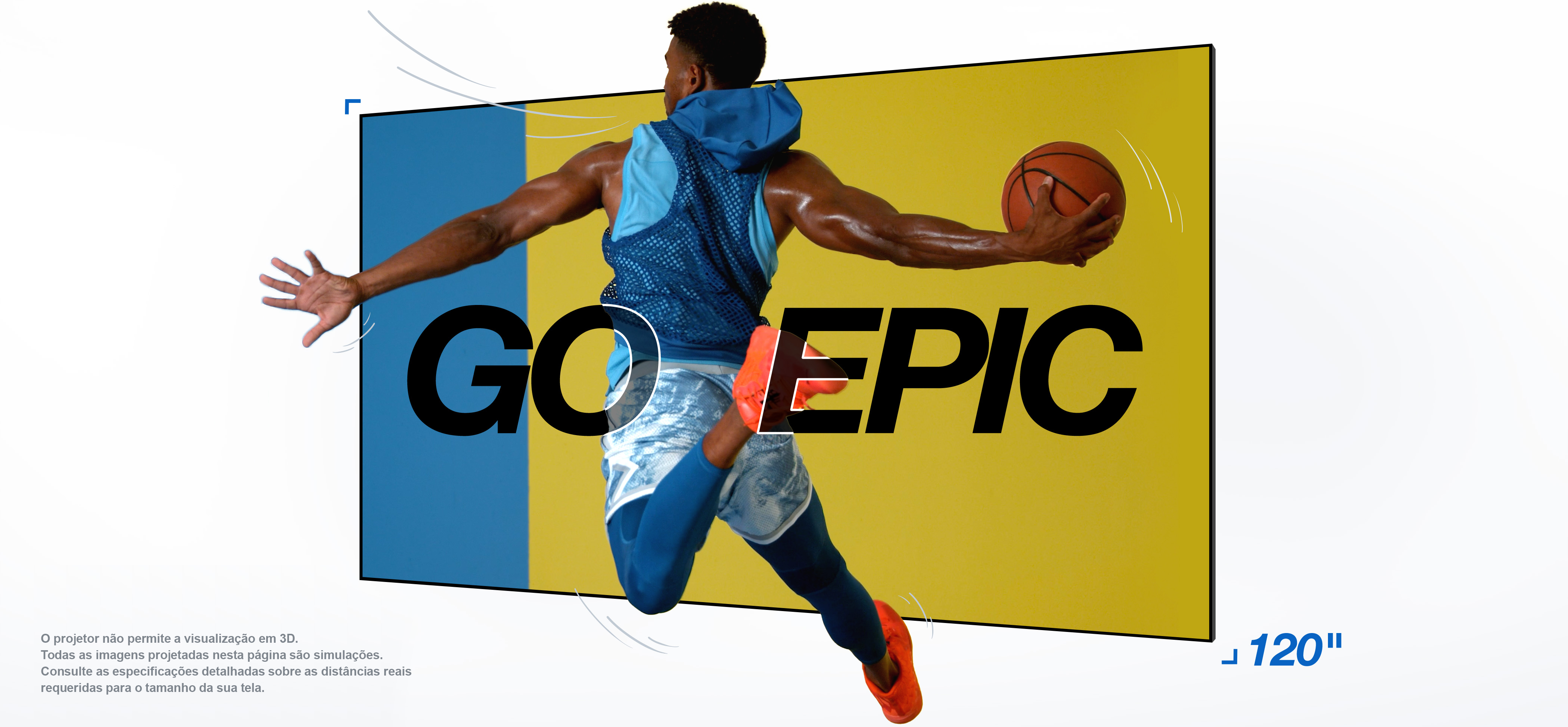 Go Epic. A 120-inch projector display featuring a basketball player. Projector does not enable 3d viewing.
