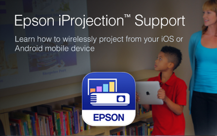 Epson iProjectin Support. Learn how to wirelessly project from your iOS or Android mobile device. 