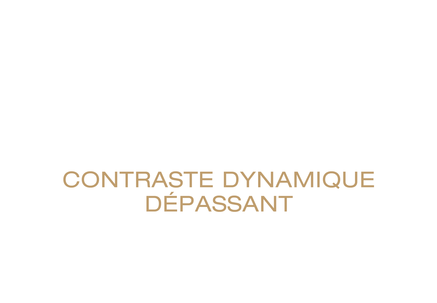 CONTRASTE DYNAMIQUE DÉPASSANT 2 500 000:1