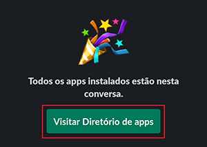 Janela escura do slack com cabe&ccedil;a de um rob&ocirc; e bot&atilde;o visitar diret&oacute;rio de apps selecionado
