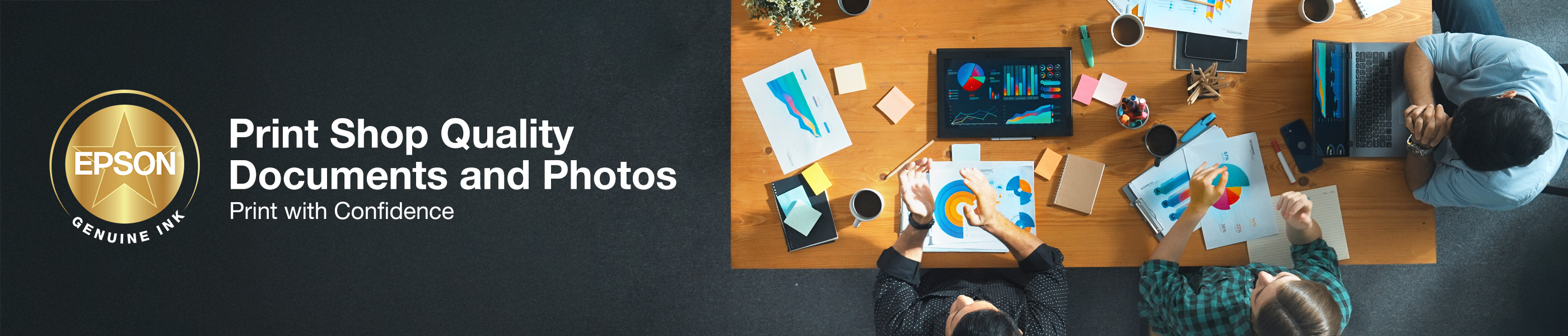 Print Shop Quality Documents and Photos. Print with Confidence Epson Genuine Ink.