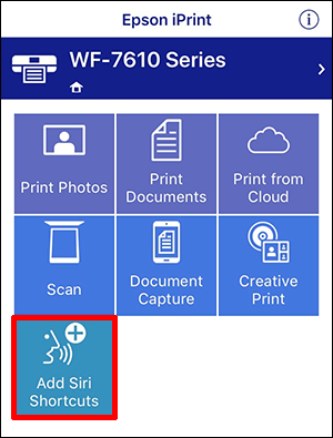 WF-7610 iprint menu with Add Siri Shortcuts button selected