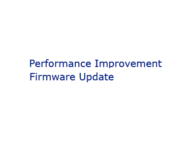 Performance Improvement Firmware Update
