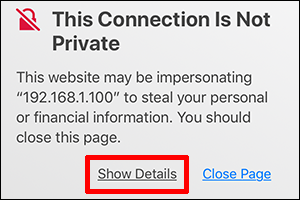 This Connection Is Not Private window with Show Details selected