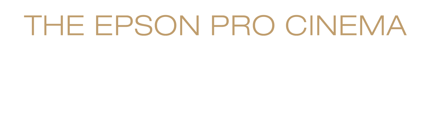 The Epson Pro Cinema Experience
